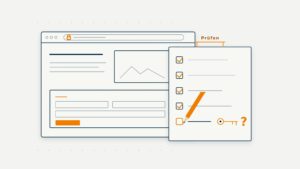 Skizze: Eine Website mit Schloss in der Adresszeile, davor eine Prüfliste mit fünf Punkten; der fünfte bekommt einen Schlüssel und ein Fragezeichen.