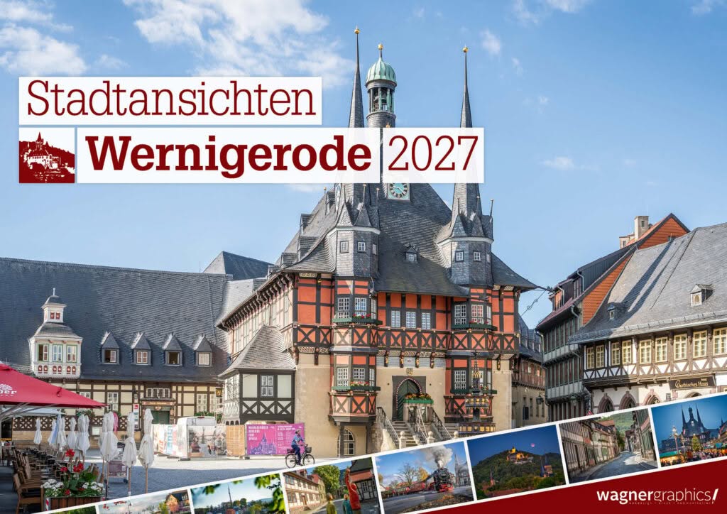 Kalender Stadtansichten Wernigerode 2027, Titelseite mit dem Rathaus